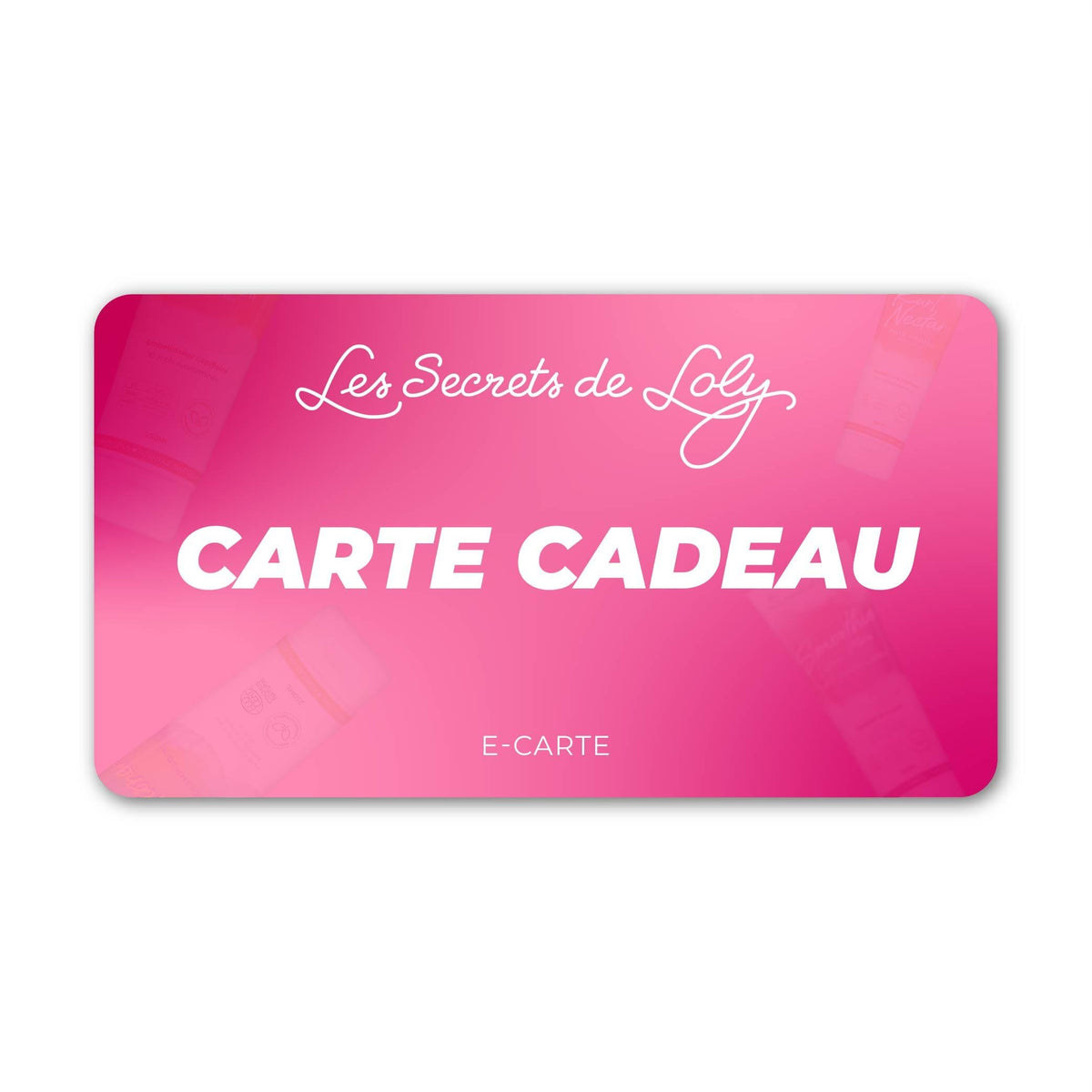 Carte cadeau - Les Secrets de Loly